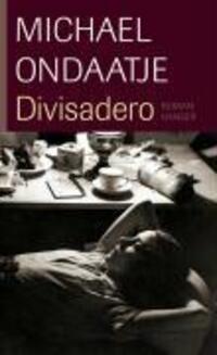Cover: 9783446209237 | Divisadero | Roman | Michael Ondaatje | Buch | 280 S. | Deutsch | 2007