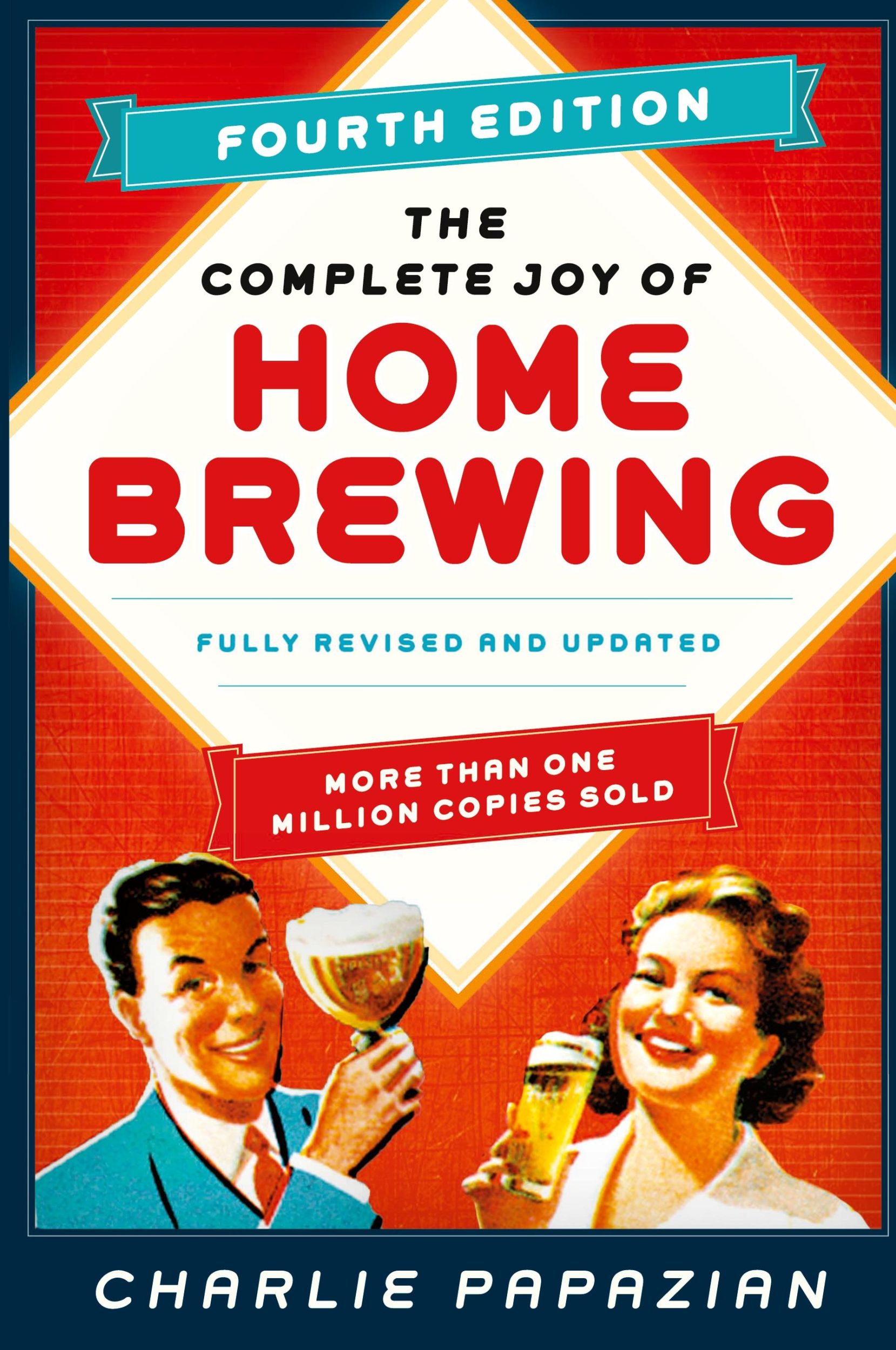 Cover: 9780062215758 | The Complete Joy of Homebrewing Fourth Edition | Charlie Papazian