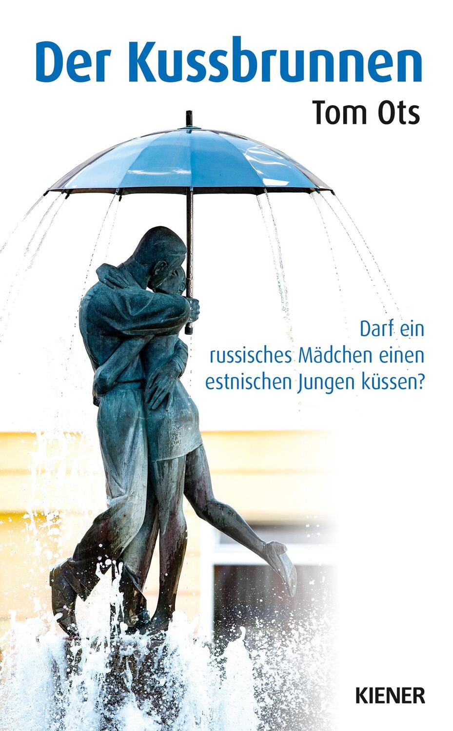 Cover: 9783948442552 | Der Kussbrunnen | Tom Ots | Taschenbuch | 128 S. | Deutsch | 2024