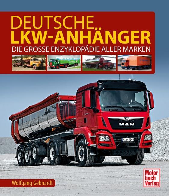 Cover: 9783613041479 | Deutsche Lkw-Anhänger | Die große Enzyklopädie aller Marken | Gebhardt