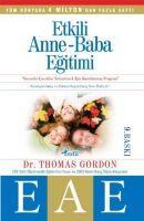 Cover: 9789759961848 | Etkili Anne Baba Egitimi | Thomas Gordon | Taschenbuch | Türkisch