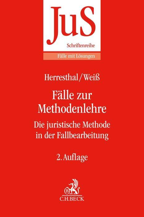 Cover: 9783406794940 | Fälle zur Methodenlehre | Carsten Herresthal (u. a.) | Taschenbuch