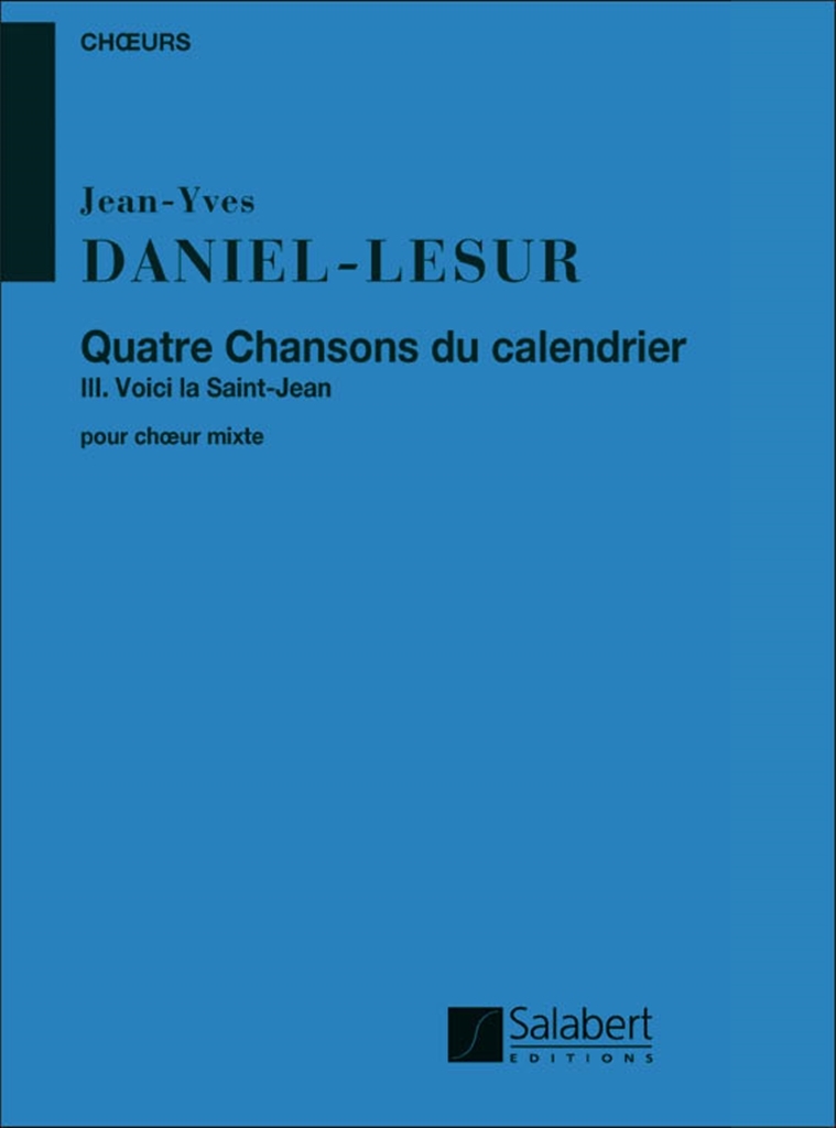 Cover: 9790048055742 | Voici La Saint-Jean Choeur (Vx-Mx) | Jean-Yves Daniel-Lesur | Partitur