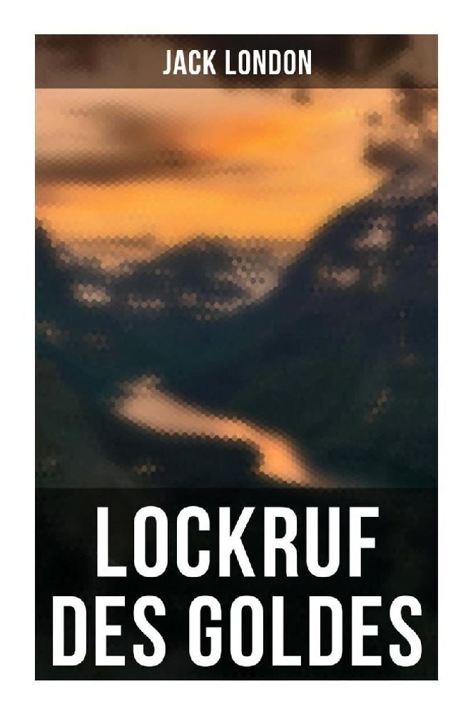 Cover: 9788027262106 | Lockruf des Goldes | Jack London | Taschenbuch | 144 S. | Deutsch