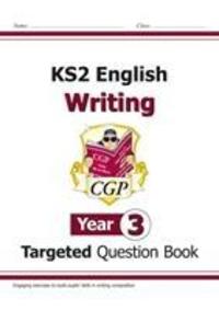 Cover: 9781782949541 | KS2 English Writing Targeted Question Book - Year 3 | CGP Books | Buch