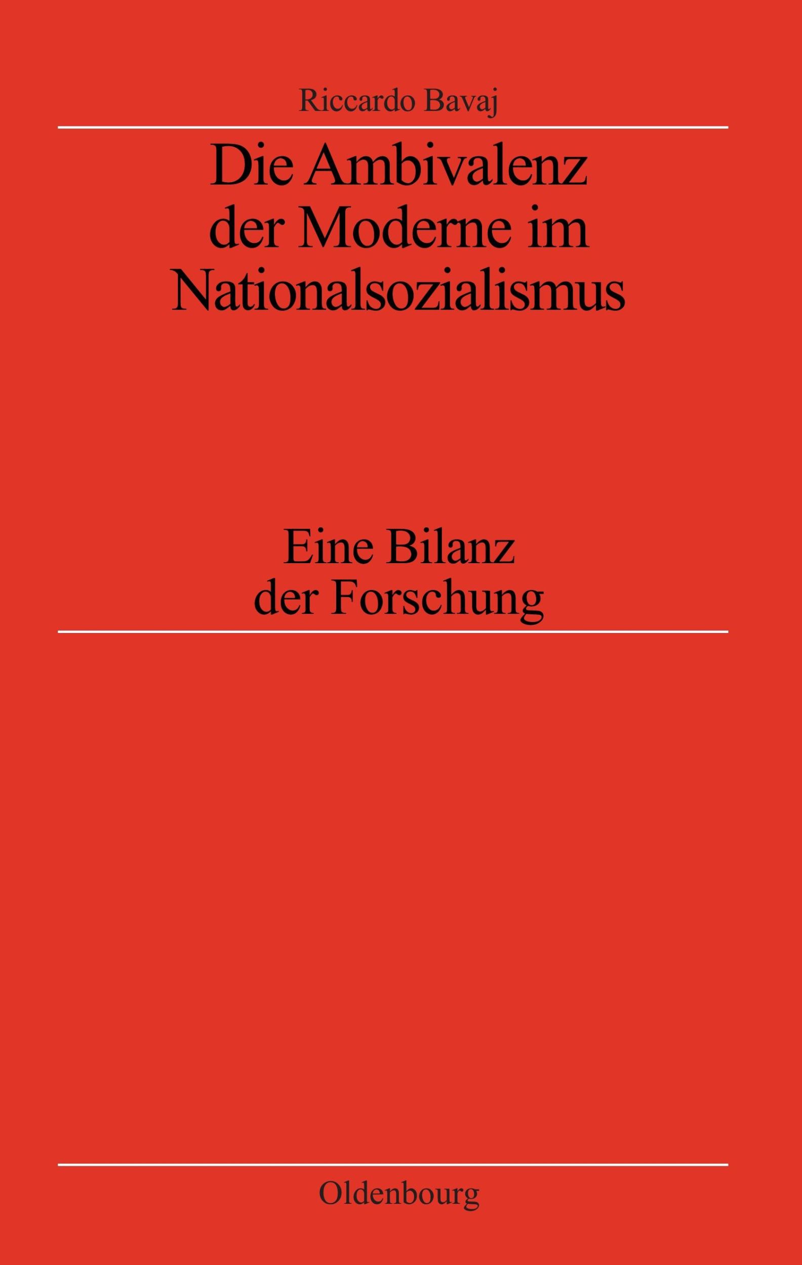 Cover: 9783486567526 | Die Ambivalenz der Moderne im Nationalsozialismus | Riccardo Bavaj