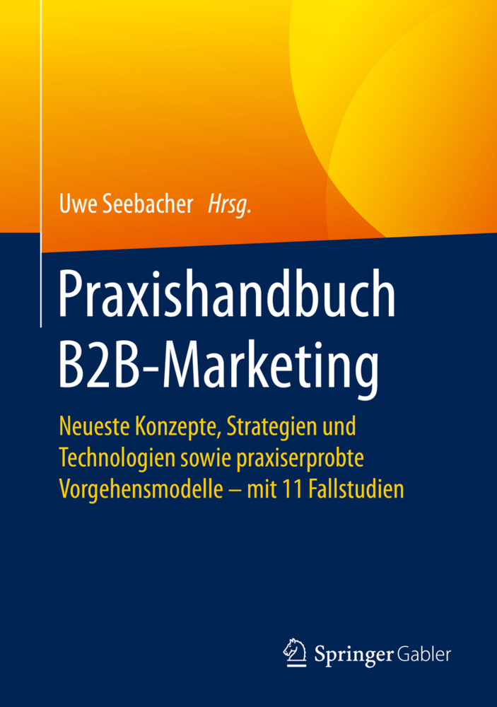 Cover: 9783658316501 | Praxishandbuch B2B-Marketing | Uwe Seebacher | Buch | Deutsch