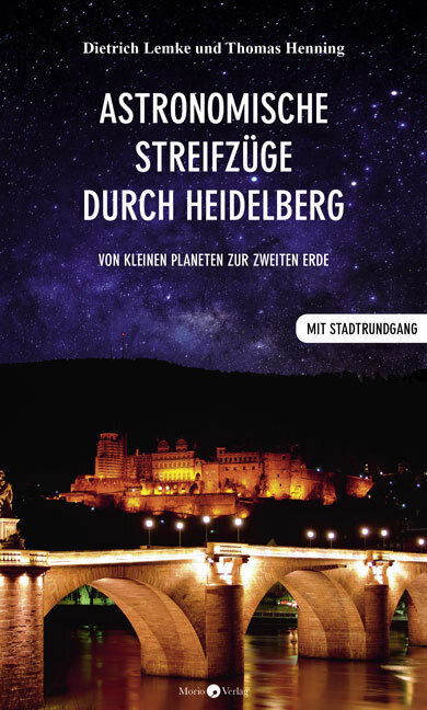 Cover: 9783945424902 | Astronomische Streifzüge durch Heidelberg | Dietrich Lemke (u. a.)