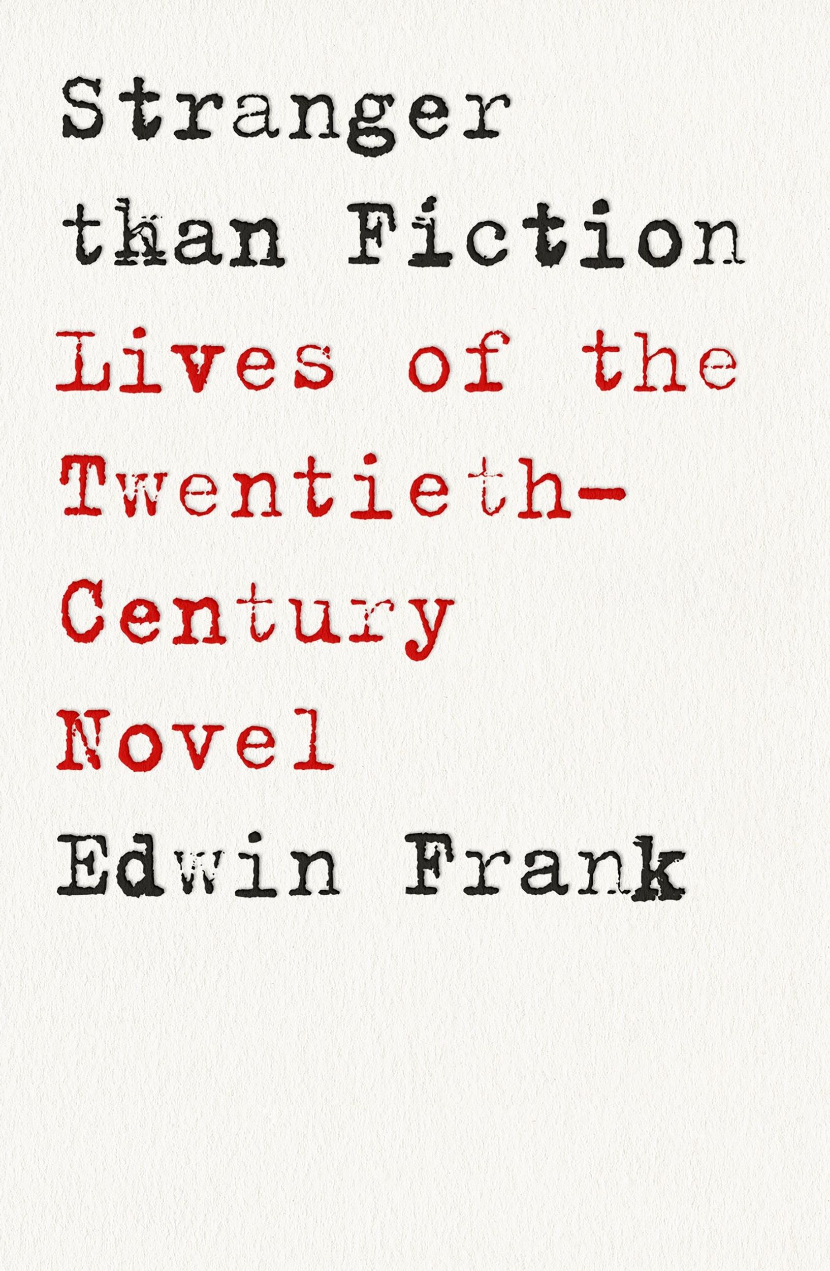 Cover: 9781911717201 | Stranger Than Fiction | Lives of the Twentieth-Century Novel | Frank