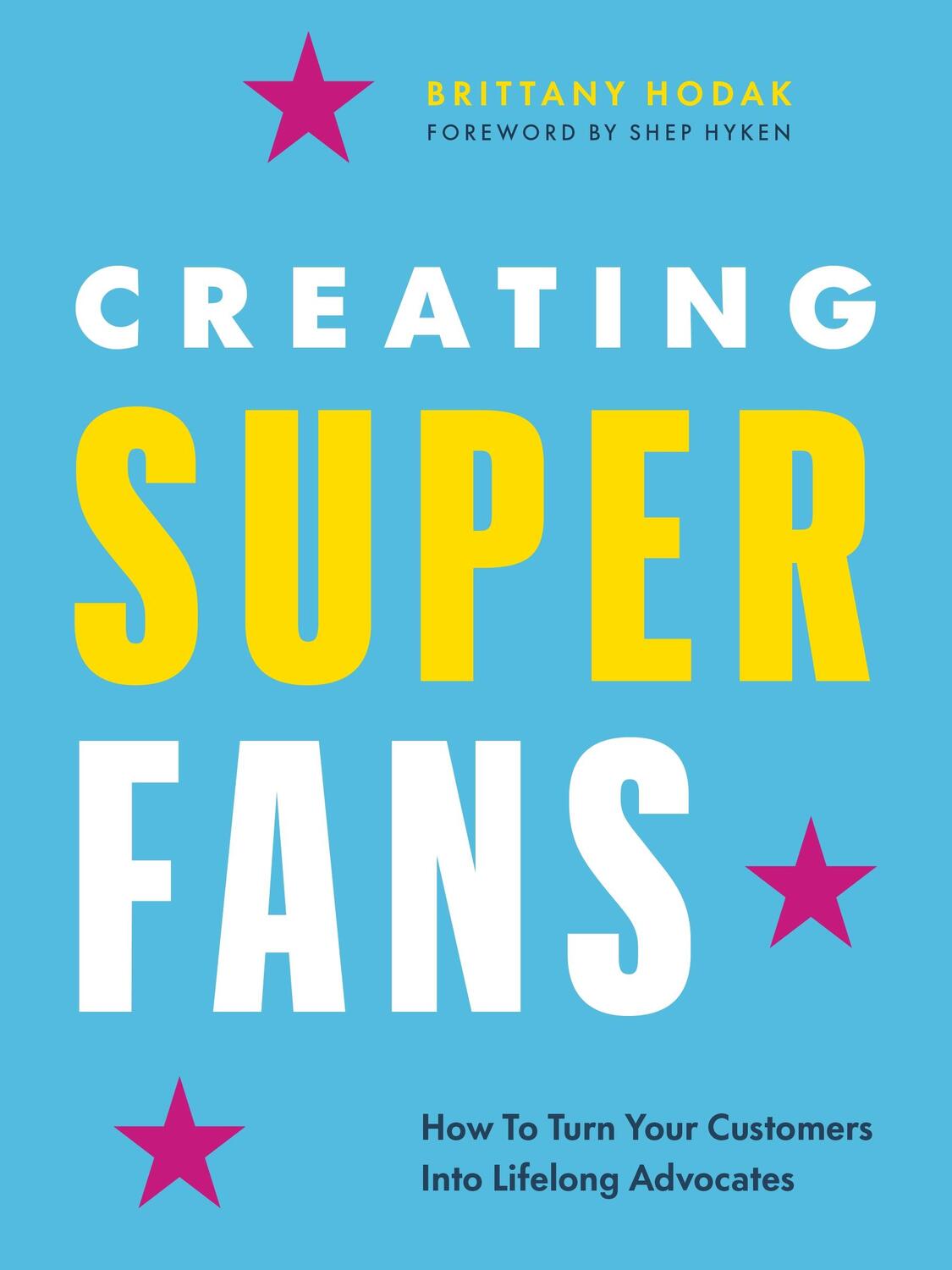 Cover: 9781774580783 | Creating Superfans | Brittany Hodak | Buch | Gebunden | Englisch