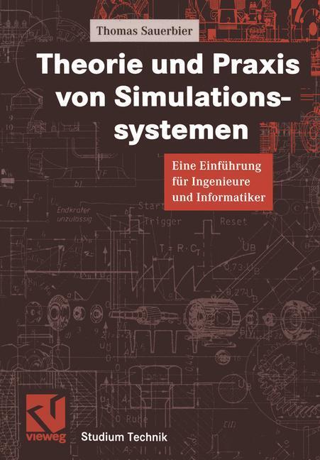 Cover: 9783528038663 | Theorie und Praxis von Simulationssystemen | Thomas Sauerbier | Buch