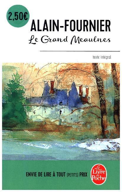 Cover: 9782253088899 | Le Grand Meaulnes - Edition College | Fournier Alain | Taschenbuch