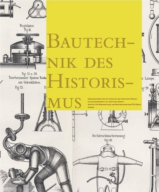 Cover: 9783777438610 | Bautechnik des Historismus. Construction Techniques in the Age of...