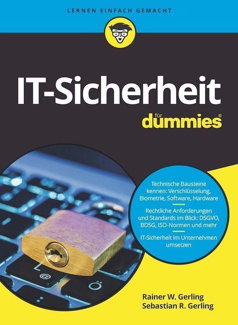 Cover: 9783527718528 | IT-Sicherheit für Dummies | Rainer W. Gerling (u. a.) | Taschenbuch