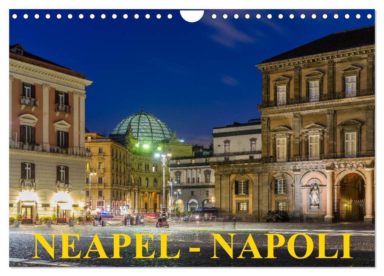 Cover: 9783435714407 | Neapel - Napoli (Wandkalender 2025 DIN A4 quer), CALVENDO...