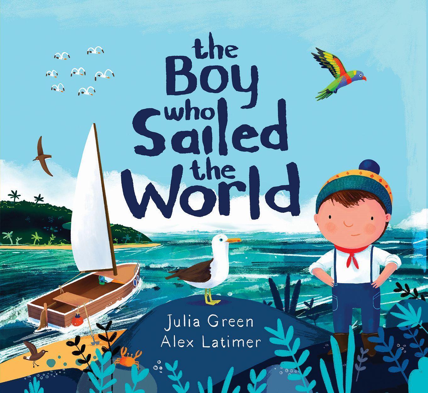 Cover: 9781788452335 | The Boy Who Sailed the World | Julia Green | Taschenbuch | Englisch
