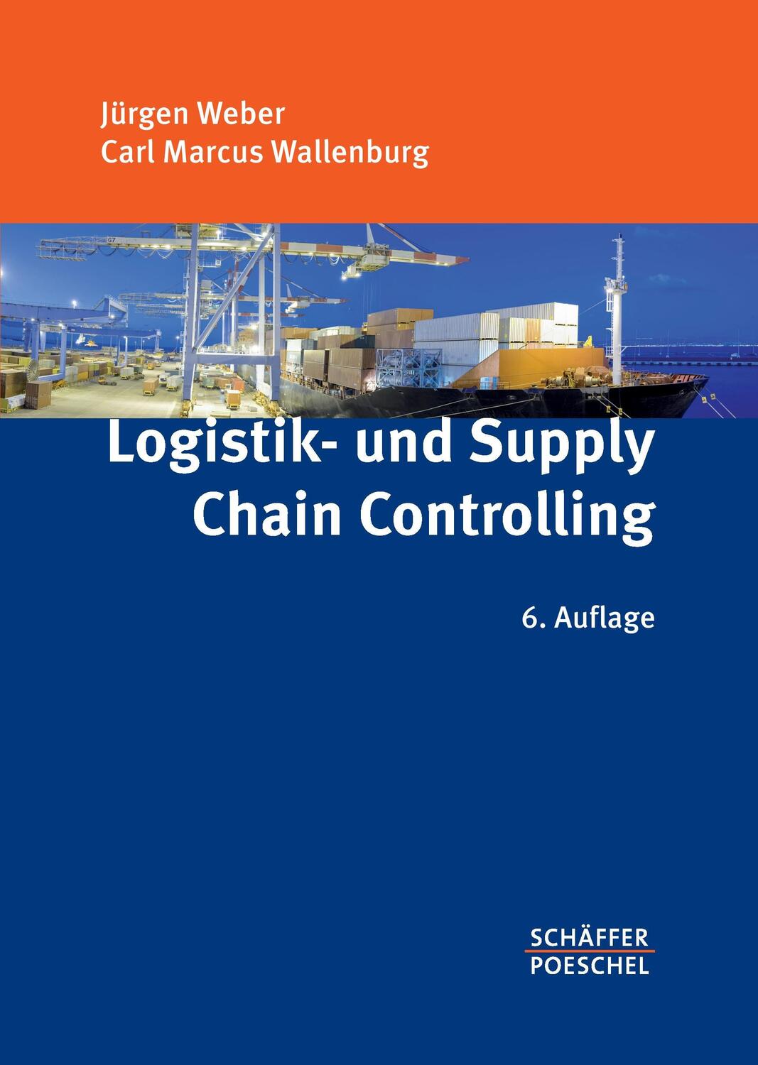 Cover: 9783791026565 | Logistik- und Supply-Chain-Controlling | Jürgen Weber (u. a.) | Buch