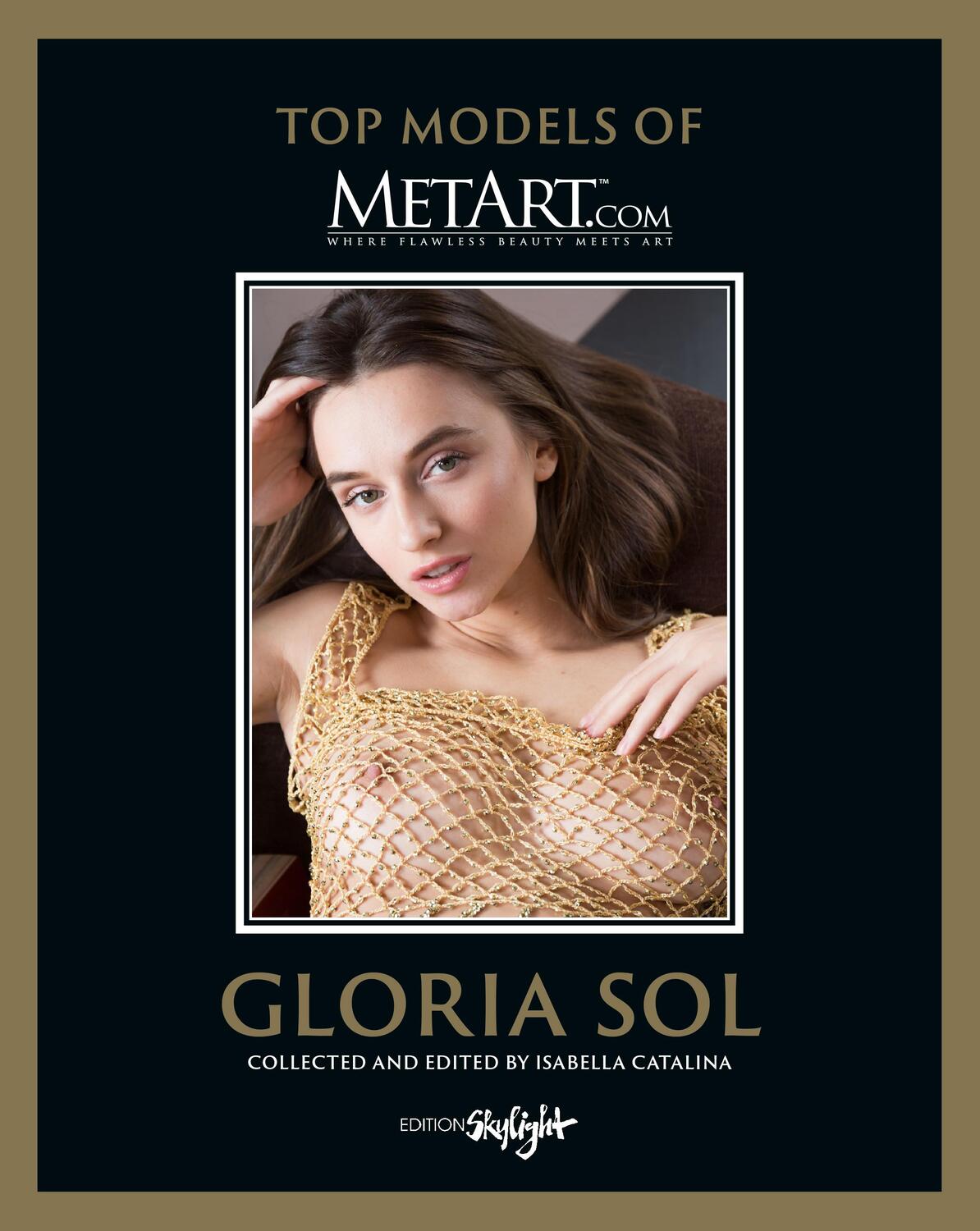 Cover: 9783037666883 | Gloria Sol- Top Models of MetArt.com | Isabella Catalina | Buch | 2023