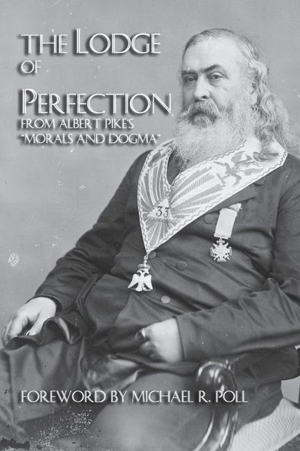 Cover: 9781934935132 | The Lodge Of Perfection | Albert Pike | Taschenbuch | Englisch | 2008