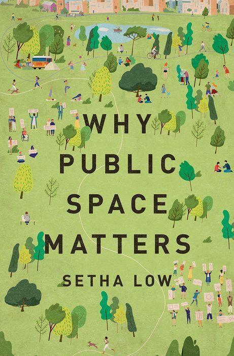 Cover: 9780197543733 | Why Public Space Matters | Setha Low | Buch | Englisch | 2023