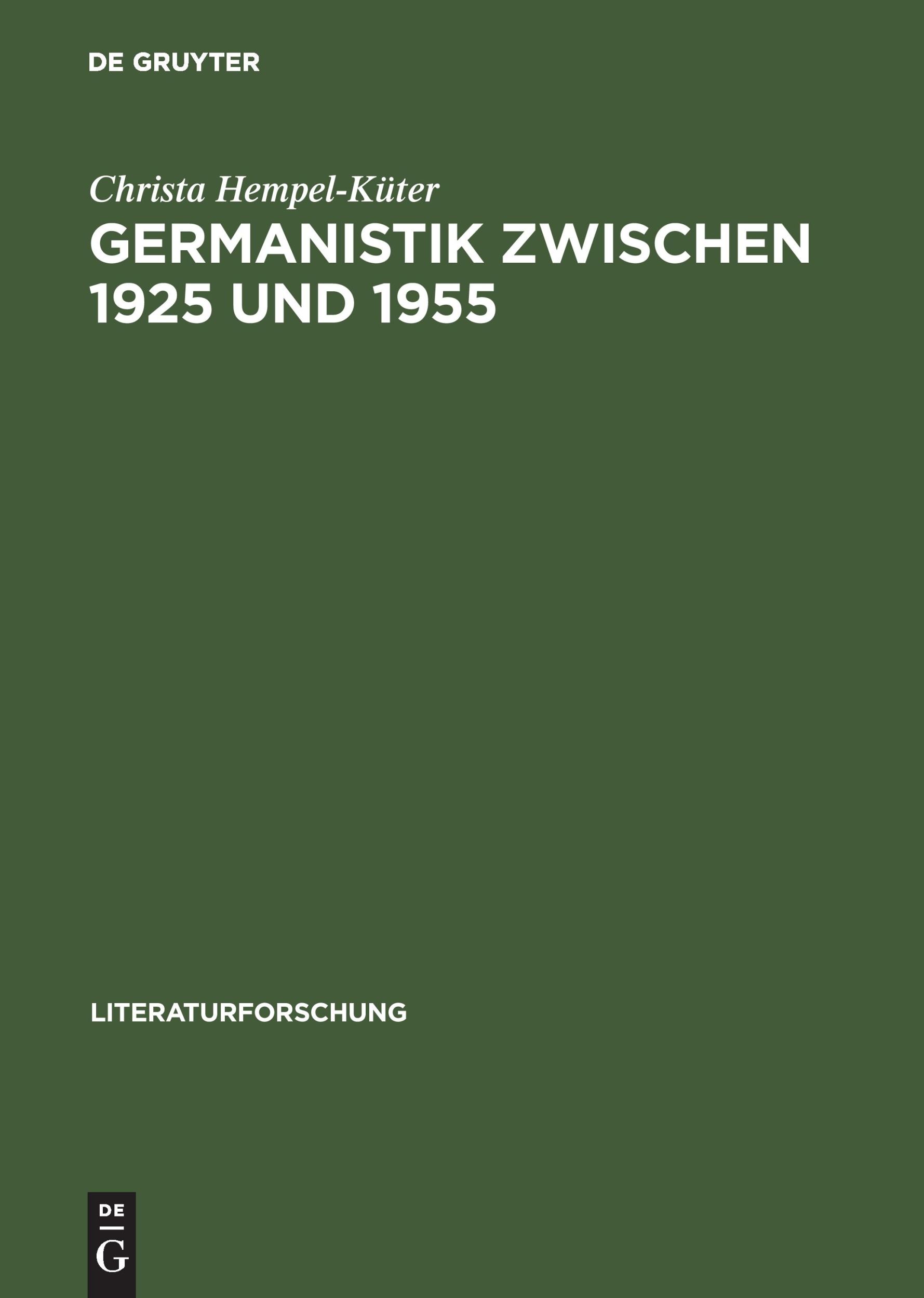 Cover: 9783050034720 | Germanistik zwischen 1925 und 1955 | Christa Hempel-Küter | Buch | VII