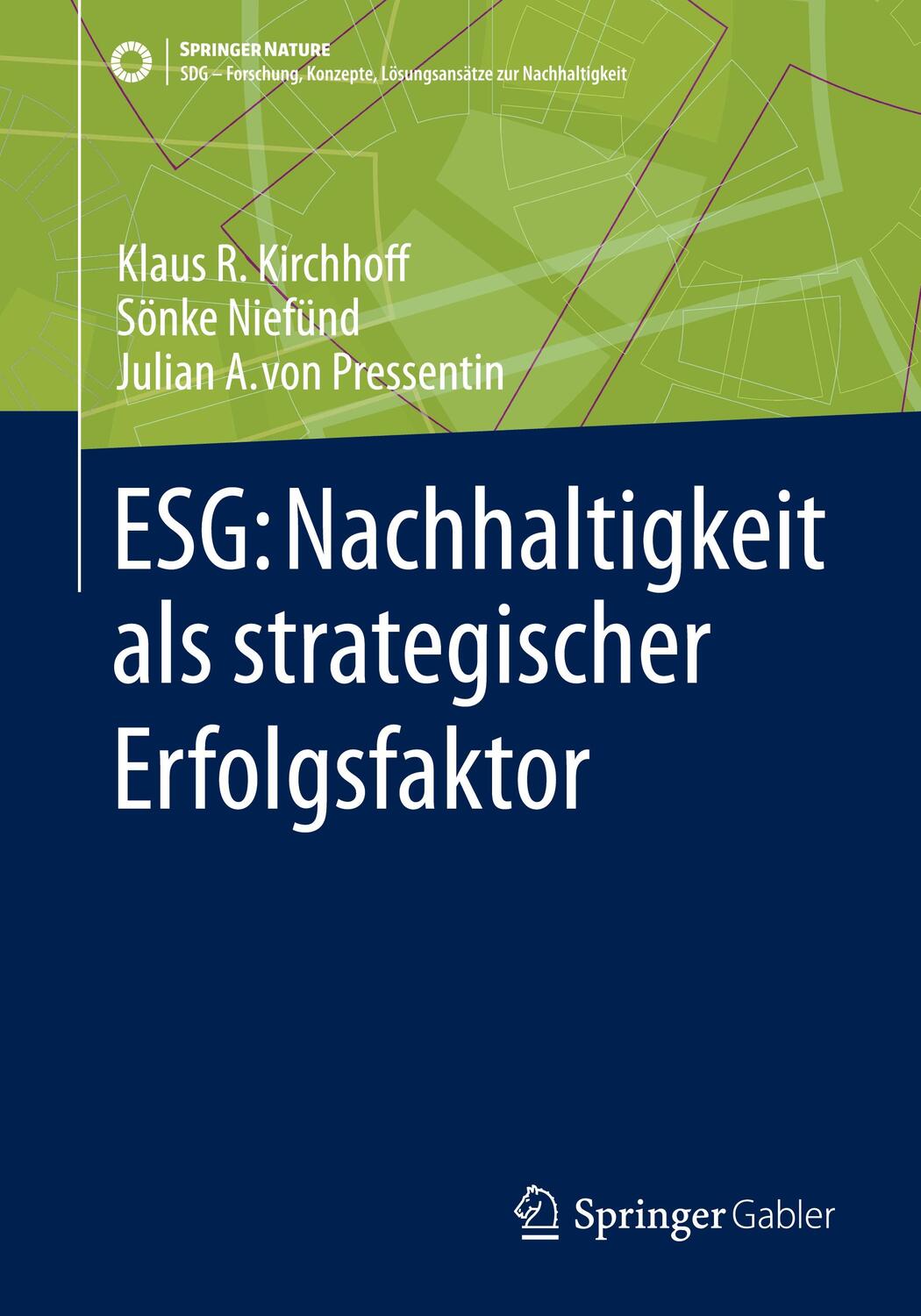Cover: 9783658433437 | ESG: Nachhaltigkeit als strategischer Erfolgsfaktor | Taschenbuch