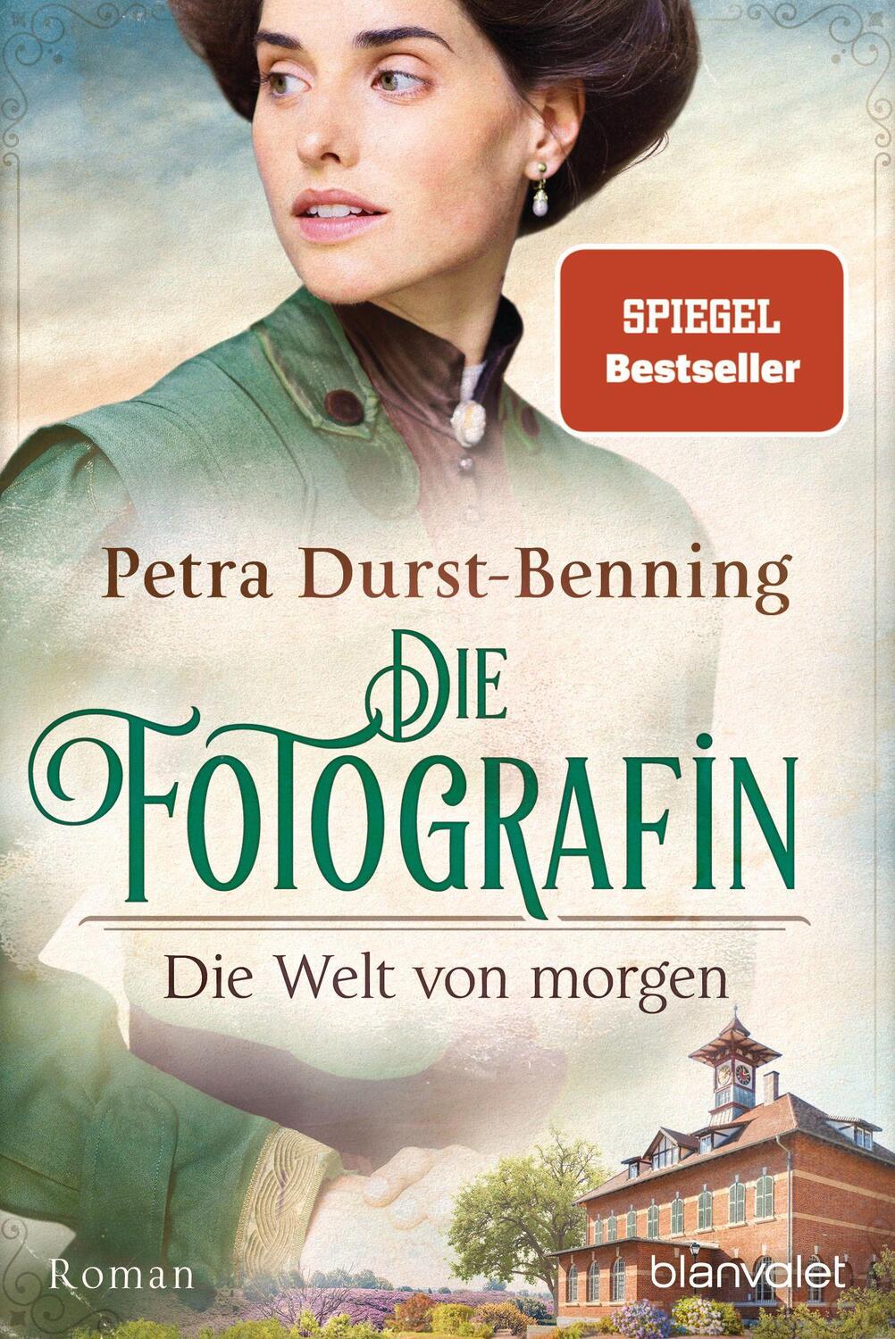 Cover: 9783734106590 | Die Fotografin - Die Welt von morgen | Roman | Petra Durst-Benning