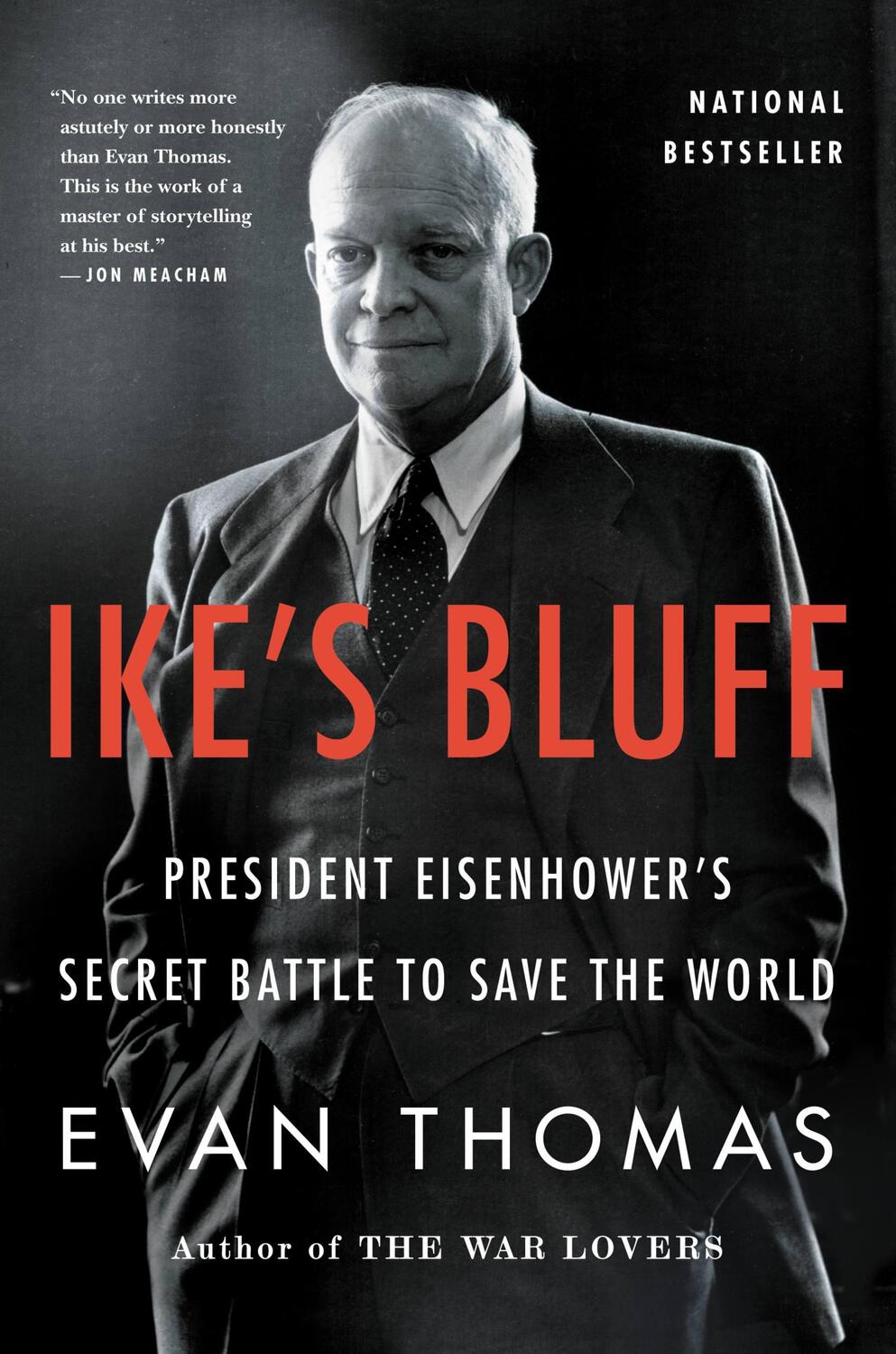Cover: 9780316091039 | Ike's Bluff: President Eisenhower's Secret Battle to Save the World