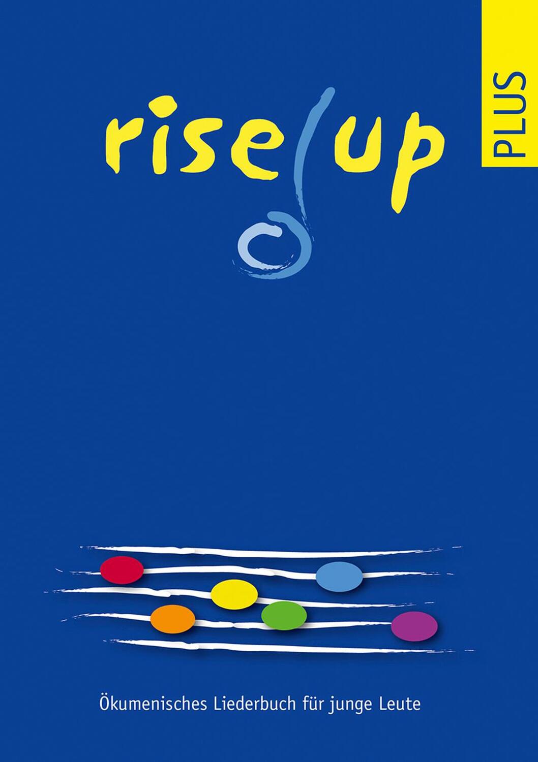 Cover: 9783724520757 | Rise up plus | Ökumenisches Liederbuch für junge Leute | Taschenbuch