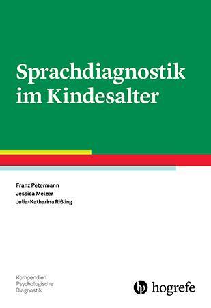 Cover: 9783801727567 | Sprachdiagnostik im Kindesalter | Franz Petermann (u. a.) | Buch