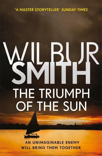 Cover: 9781785767005 | The Triumph of the Sun | The Courtney Series 12 | Wilbur Smith | Buch
