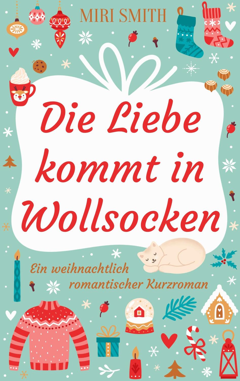 Cover: 9783756859238 | Die Liebe kommt in Wollsocken | Miri Smith | Taschenbuch | Paperback