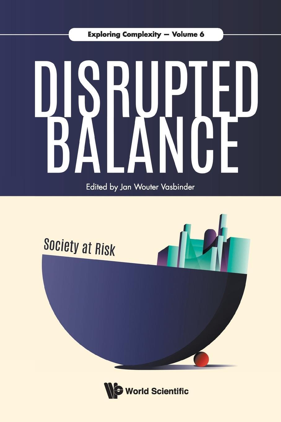 Cover: 9789813276529 | Disrupted Balance | Society at Risk | Jan Wouter Vasbinder | Buch