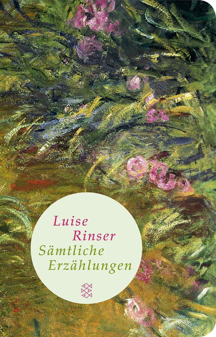 Cover: 9783596511525 | Sämtliche Erzählungen | Luise Rinser | Buch | 575 S. | Deutsch | 2011