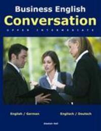 Cover: 9783833438257 | Business English Conversation | upper intermediate | Alastair Hall