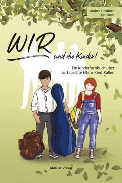 Cover: 9783863216122 | WIR sind die Kinder! | Andrea Hendrich (u. a.) | Buch | 88 S. | 2022