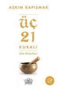 Cover: 9786258400069 | Üc 21 Kurali Sifa Ritüelleri | Askim Kapismak | Taschenbuch | Türkisch