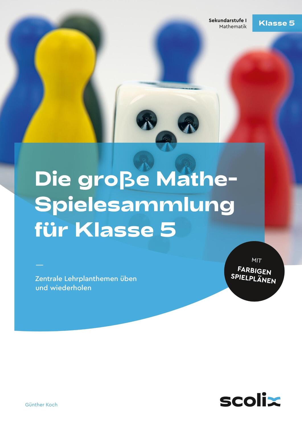 Cover: 9783403102687 | Die große Mathe-Spielesammlung für Klasse 5 | Günther Koch | Broschüre