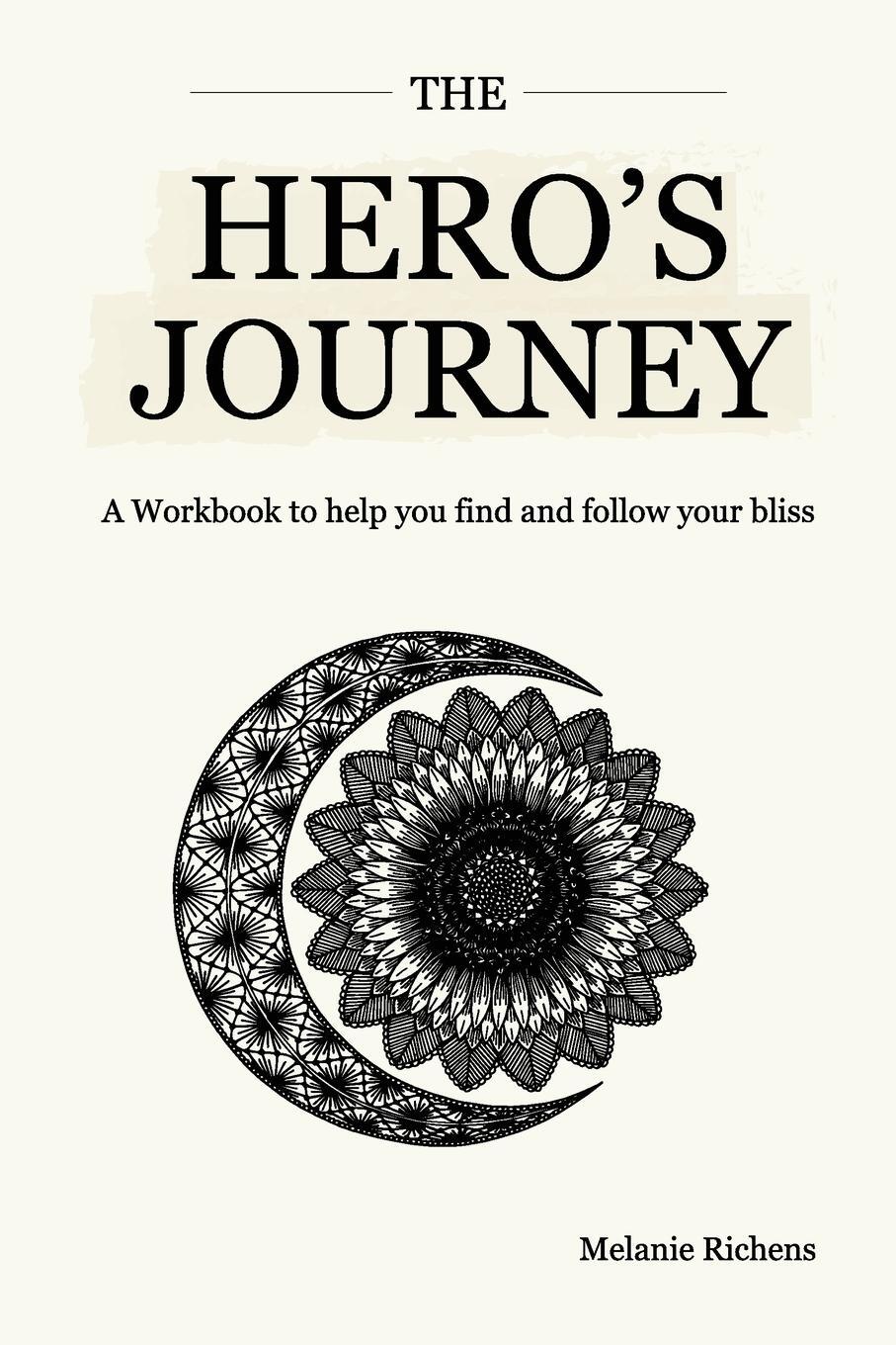 Cover: 9781527224452 | THE HERO'S JOURNEY | Melanie Richens | Taschenbuch | Paperback | 2018