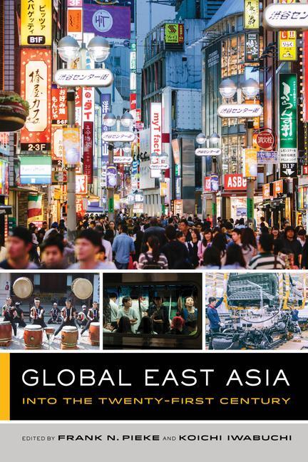 Cover: 9780520299870 | Global East Asia | Into the Twenty-First Century | Taschenbuch | 2021