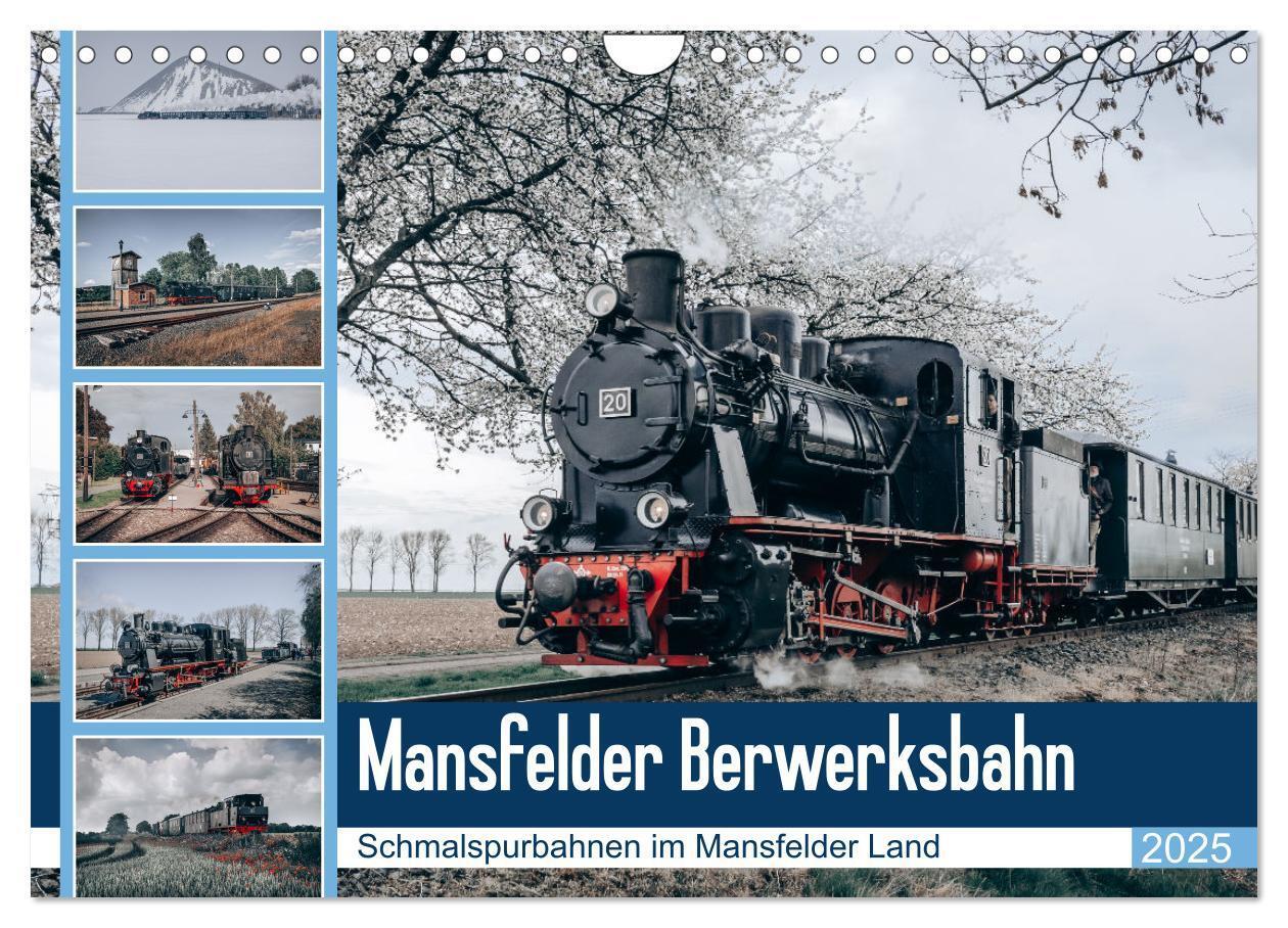 Cover: 9783435047147 | Die Mansfelder Bergwerksbahn (Wandkalender 2025 DIN A4 quer),...