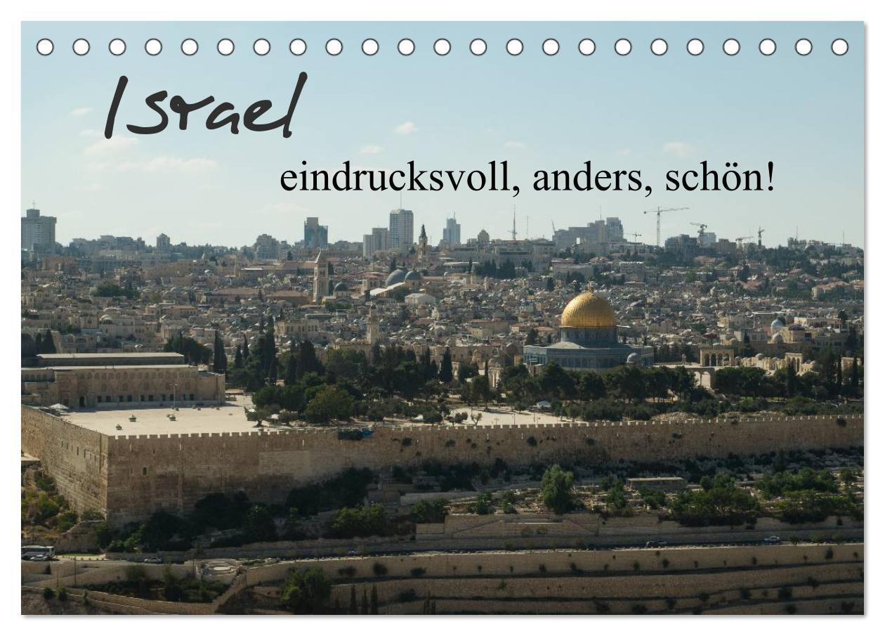 Cover: 9783383407345 | Israel - eindrucksvoll, anders, schön! (Tischkalender 2024 DIN A5...