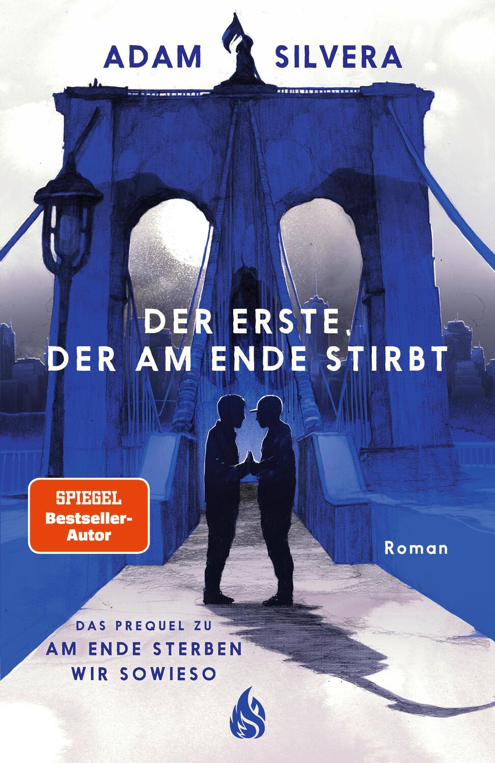 Cover: 9783038800675 | Der Erste, der am Ende stirbt | Adam Silvera | Buch | Deutsch | 2022