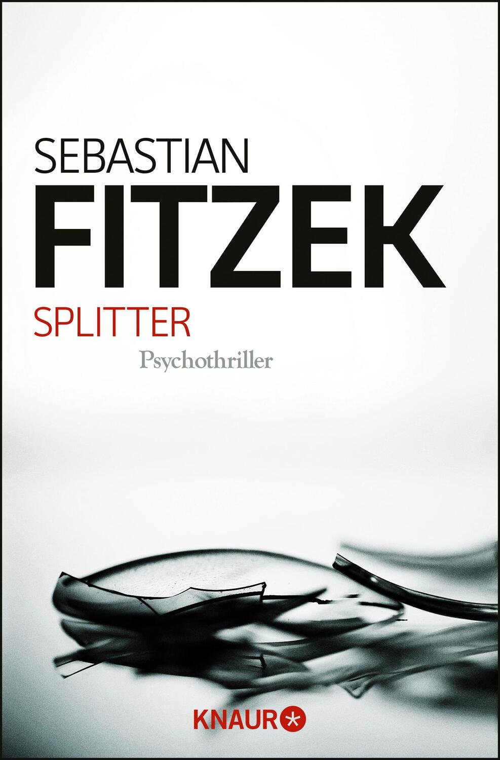 Cover: 9783426503720 | Splitter | Sebastian Fitzek | Taschenbuch | Deutsch | 2010