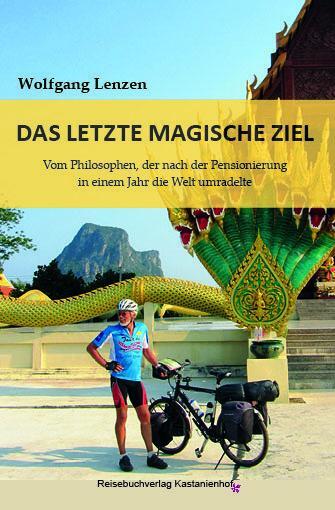 Cover: 9783941760295 | Das letzte magische Ziel | Wolfgang Lenzen | Taschenbuch | Deutsch