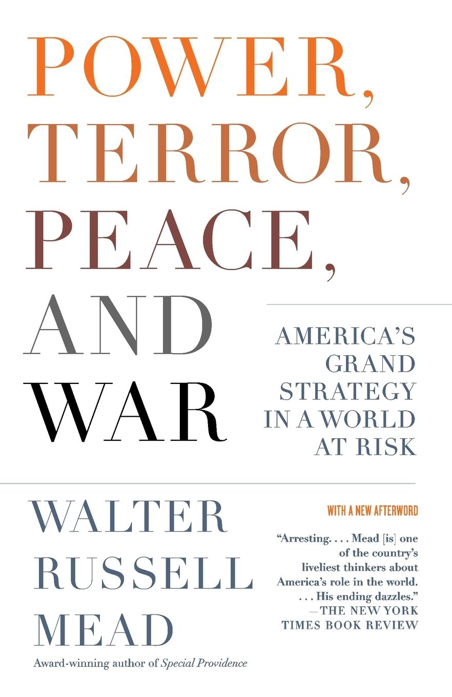 Cover: 9781400077038 | Power, Terror, Peace, and War | Walter Russell Mead | Taschenbuch