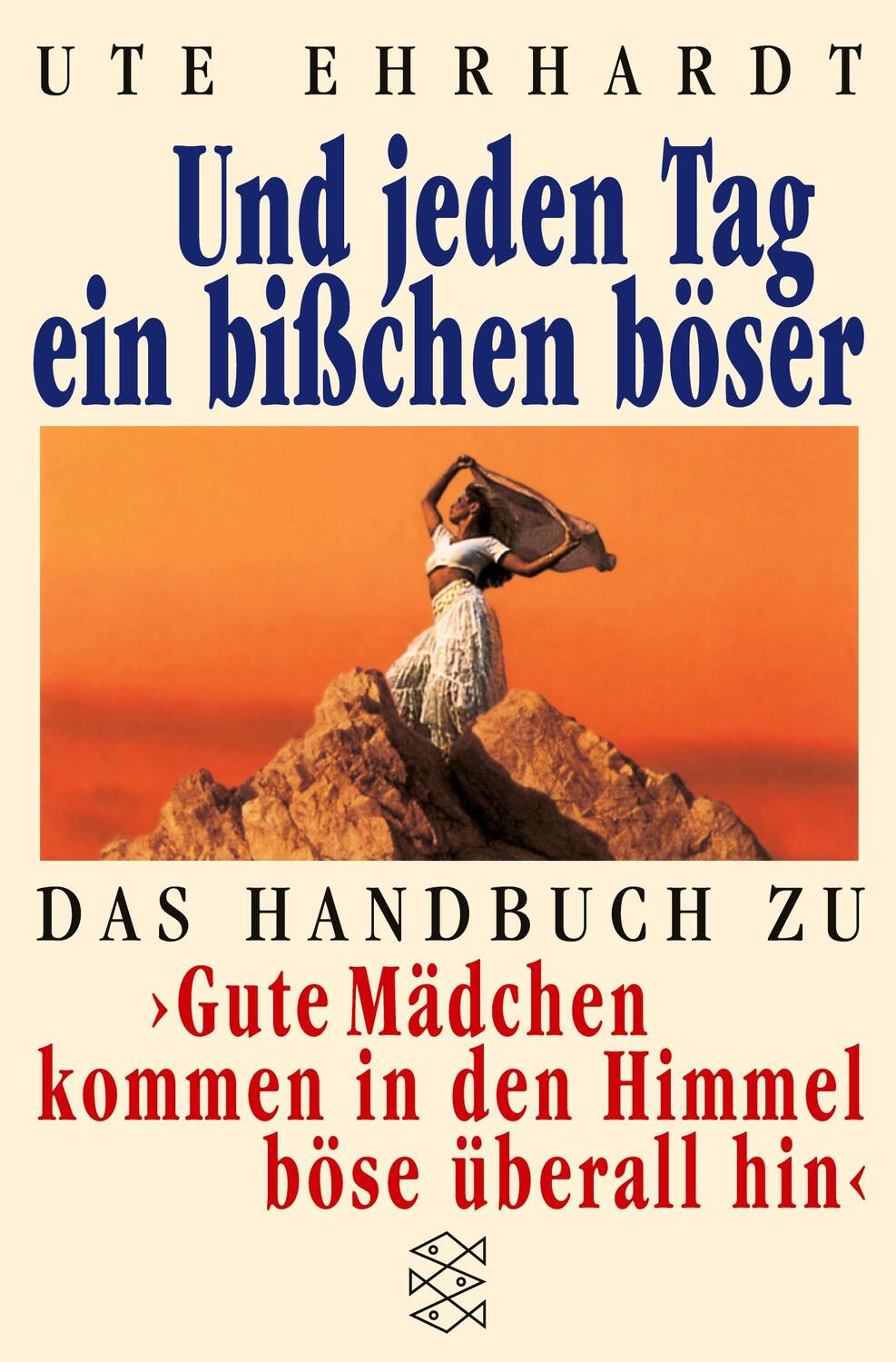 Cover: 9783596151356 | Und jeden Tag ein bißchen böser | Ute Ehrhardt | Taschenbuch | 192 S.