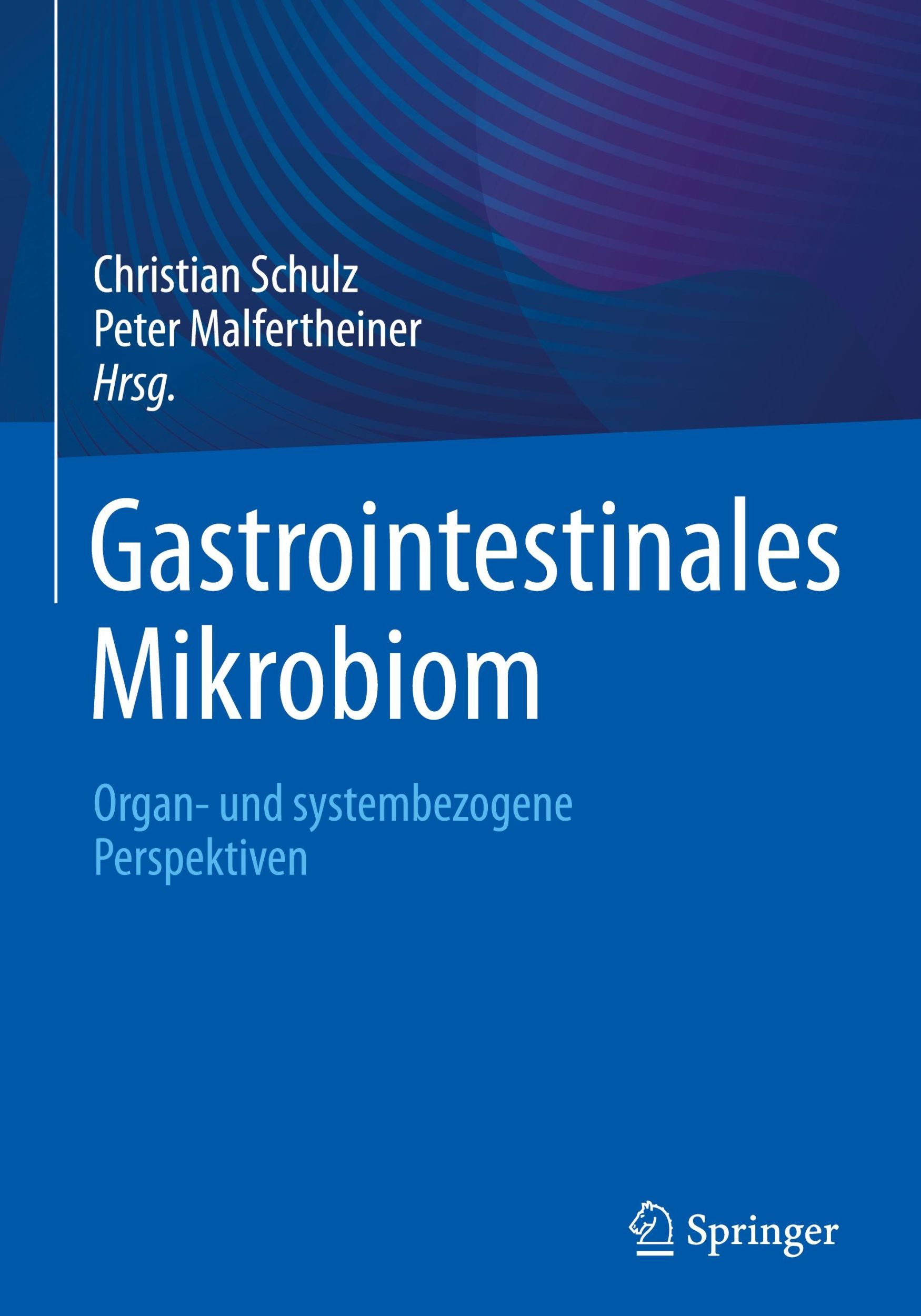 Cover: 9783662684542 | Gastrointestinales Mikrobiom | Organ- und systembezogene Perspektiven