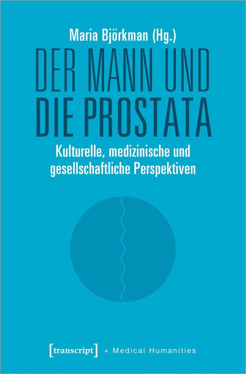 Cover: 9783837648669 | Der Mann und die Prostata | Taschenbuch | 162 S. | Deutsch | 2019