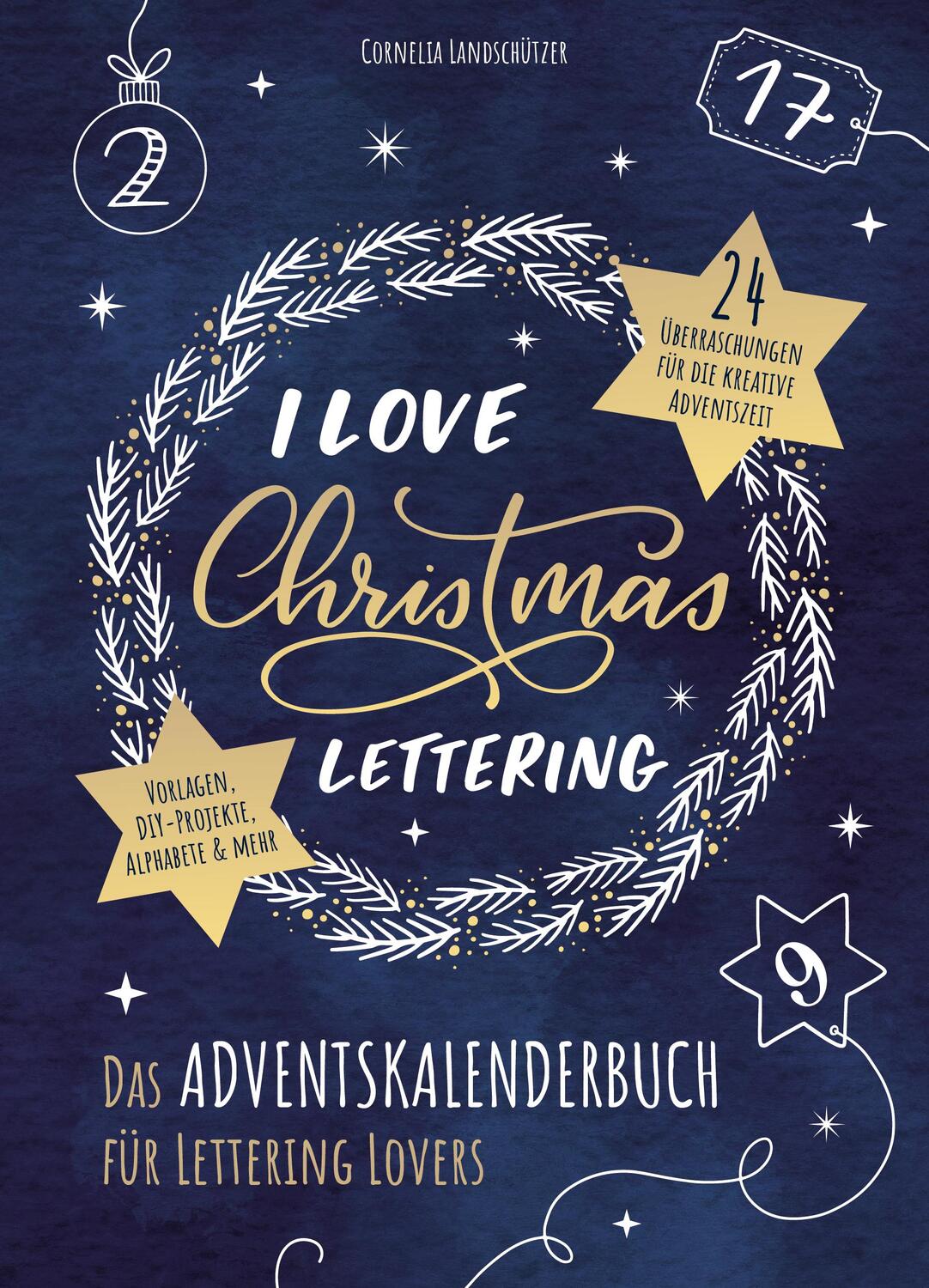 Cover: 9783963471919 | I Love Christmas Lettering - Das Adventskalenderbuch für Lettering...